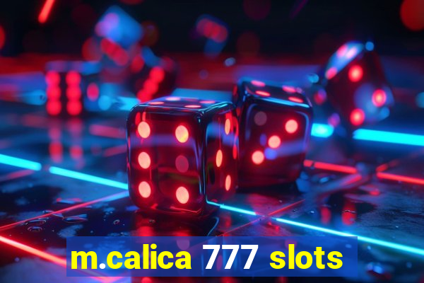 m.calica 777 slots